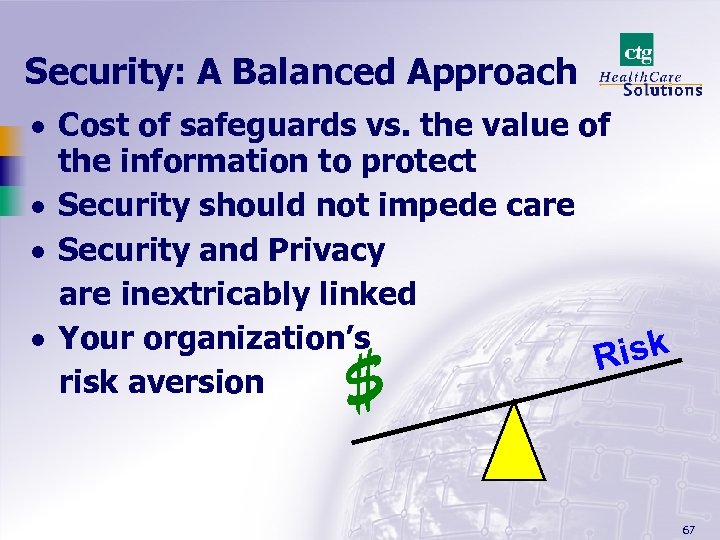 Security: A Balanced Approach · Cost of safeguards vs. the value of the information