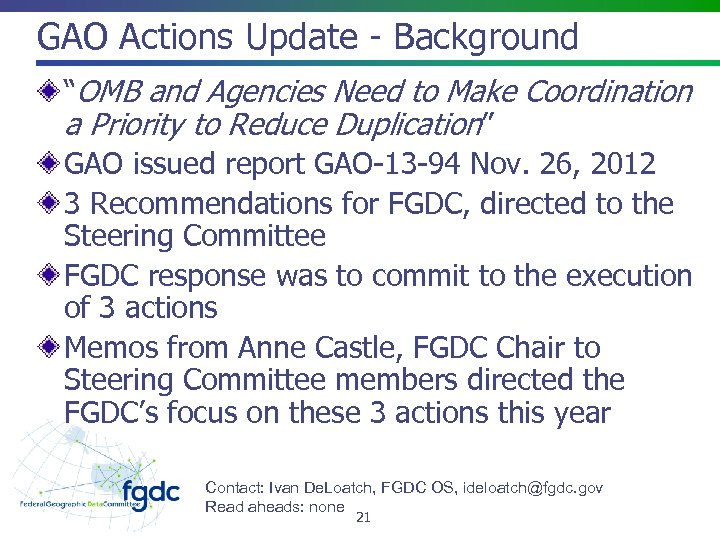 GAO Actions Update - Background “OMB and Agencies Need to Make Coordination a Priority