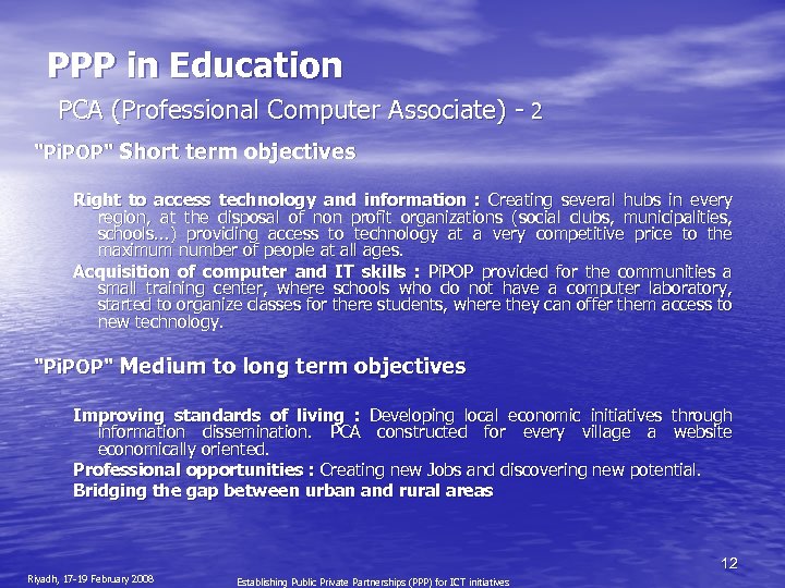 PPP in Education PCA (Professional Computer Associate) - 2 "Pi. POP" Short term objectives