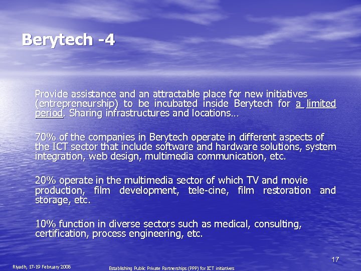 Berytech -4 Provide assistance and an attractable place for new initiatives (entrepreneurship) to be