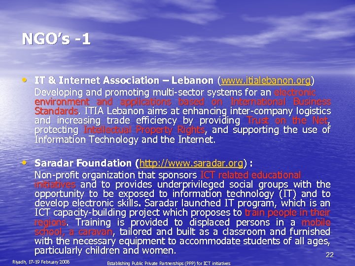 NGO’s -1 • IT & Internet Association – Lebanon (www. itialebanon. org) Developing and