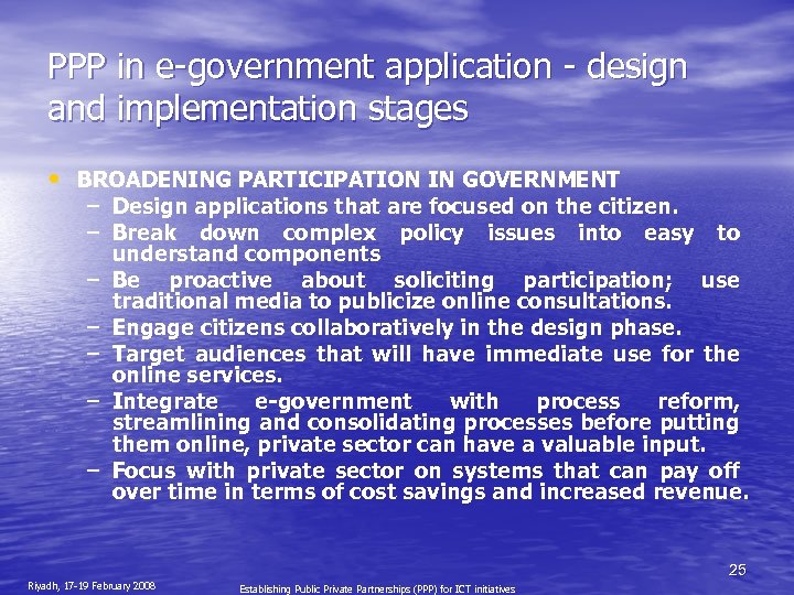 PPP in e-government application - design and implementation stages • BROADENING PARTICIPATION IN GOVERNMENT