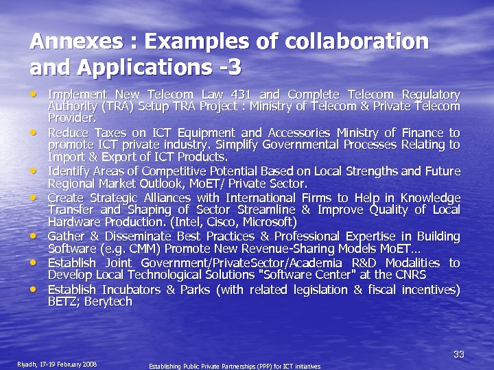 Annexes : Examples of collaboration and Applications -3 • Implement New Telecom Law 431
