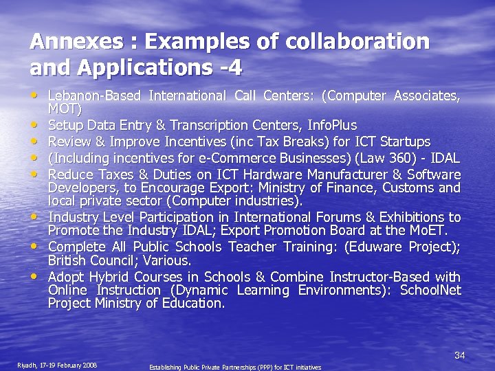 Annexes : Examples of collaboration and Applications -4 • Lebanon-Based International Call Centers: (Computer