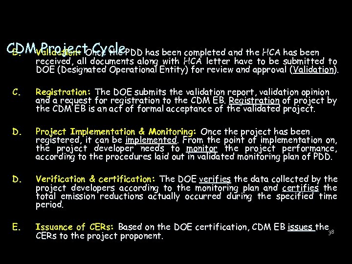 CDMValidation: Once the PDD has been completed and the HCA has been Project Cycle