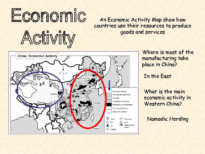 An Economic Activity Map show countries use their resources to produce goods and services