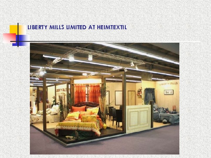 LIBERTY MILLS LIMITED AT HEIMTEXTIL 