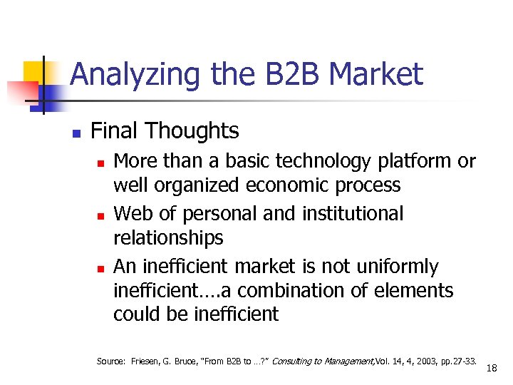 Analyzing the B 2 B Market n Final Thoughts n n n More than