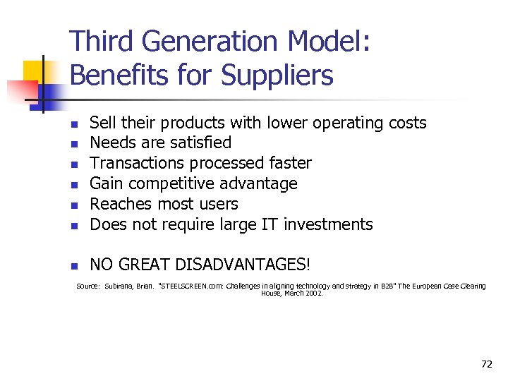 Third Generation Model: Benefits for Suppliers n Sell their products with lower operating costs