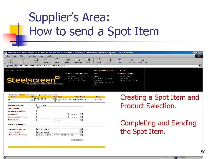 Supplier’s Area: How to send a Spot Item Creating a Spot Item and Product