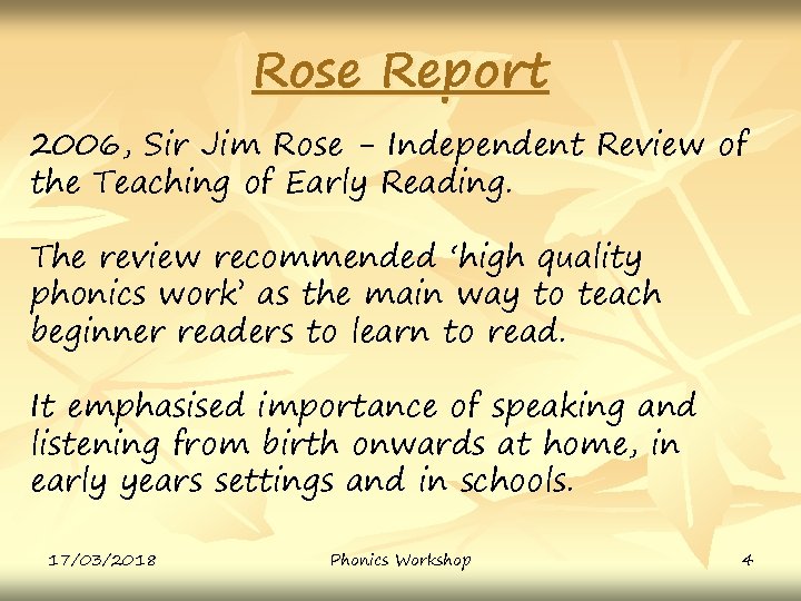 Rose Report 2006, Sir Jim Rose - Independent Review of the Teaching of Early