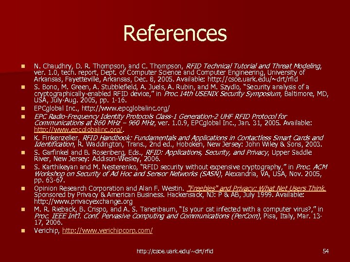 References n n n n n N. Chaudhry, D. R. Thompson, and C. Thompson,