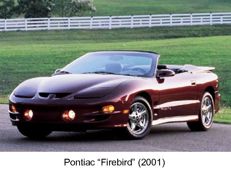 Pontiac “Firebird” (2001) 