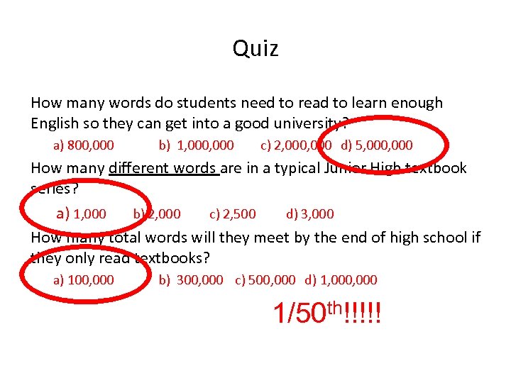 Quiz How many words do students need to read to learn enough English so