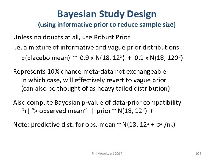 Bayesian Study Design (using informative prior to reduce sample size) Unless no doubts at