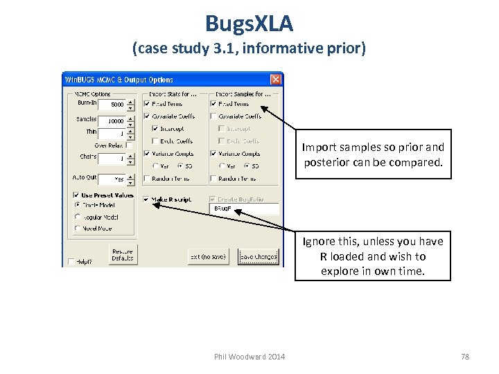 Bugs. XLA (case study 3. 1, informative prior) Import samples so prior and posterior