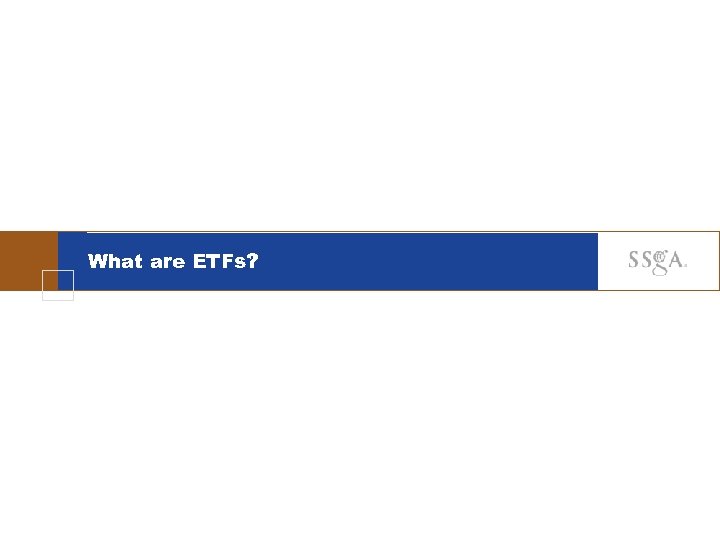 What are ETFs? 