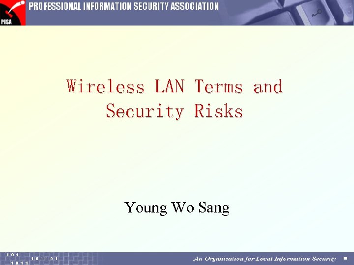 Wireless LAN Terms and Security Risks Young Wo Sang 