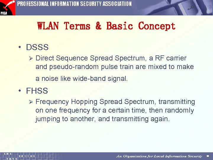 WLAN Terms & Basic Concept • DSSS Ø Direct Sequence Spread Spectrum, a RF