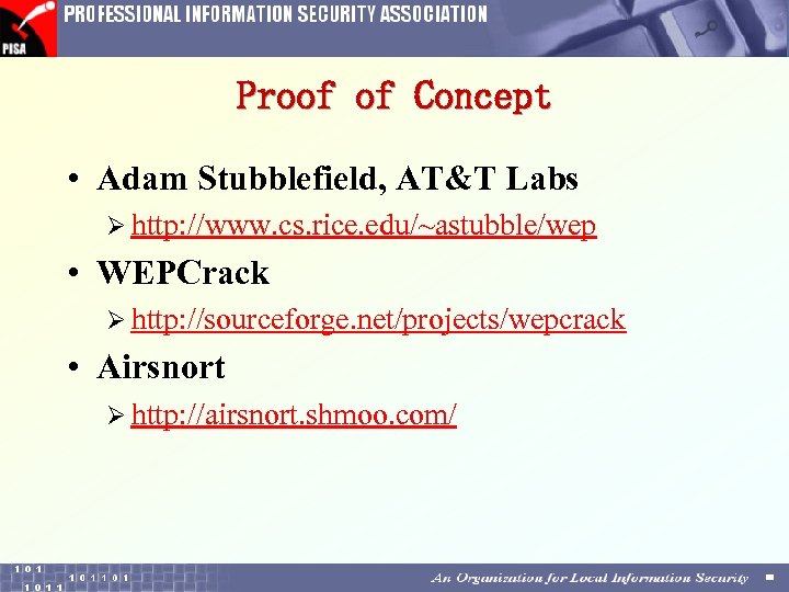 Proof of Concept • Adam Stubblefield, AT&T Labs Ø http: //www. cs. rice. edu/~astubble/wep