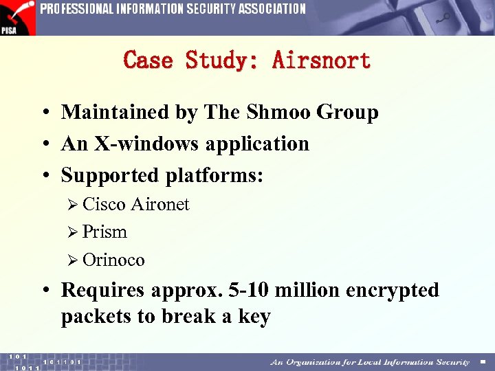 Case Study: Airsnort • Maintained by The Shmoo Group • An X-windows application •