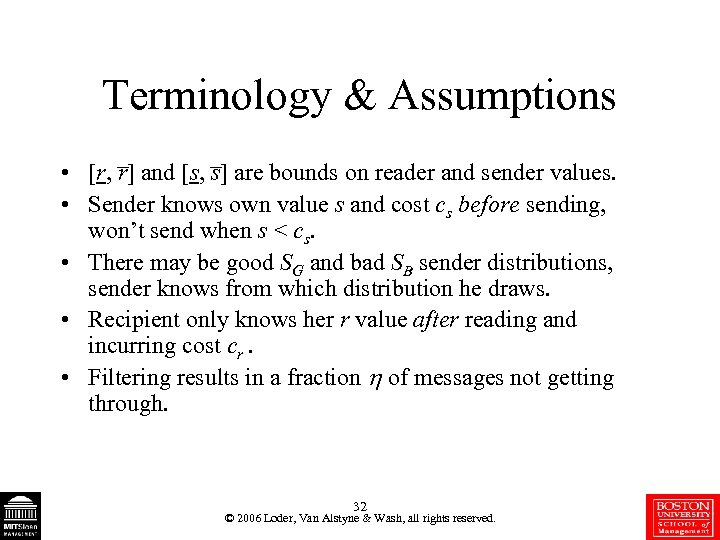 Terminology & Assumptions • [r, r] and [s, s] are bounds on reader and