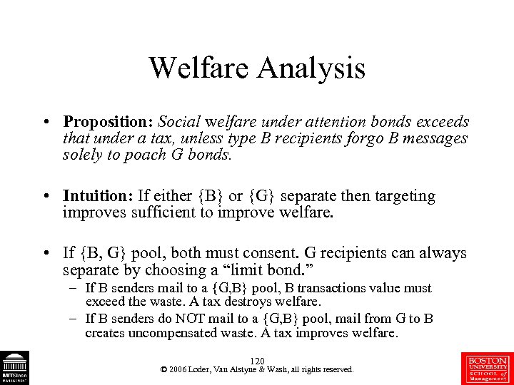 Welfare Analysis • Proposition: Social welfare under attention bonds exceeds that under a tax,