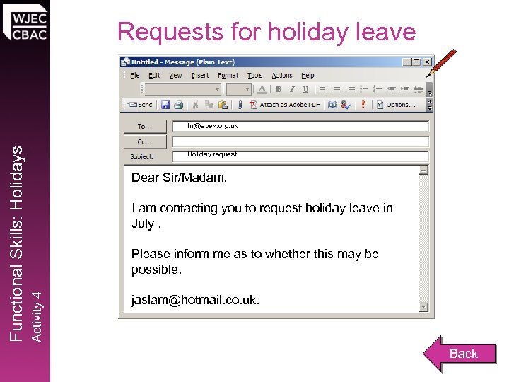 Requests for holiday leave Holiday request Dear Sir/Madam, I am contacting you to request