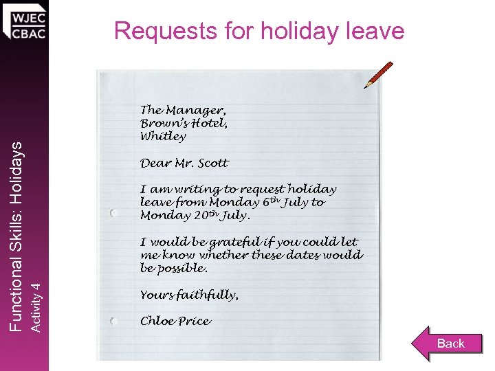 The Manager, Brown’s Hotel, Whitley Dear Mr. Scott I am writing to request holiday