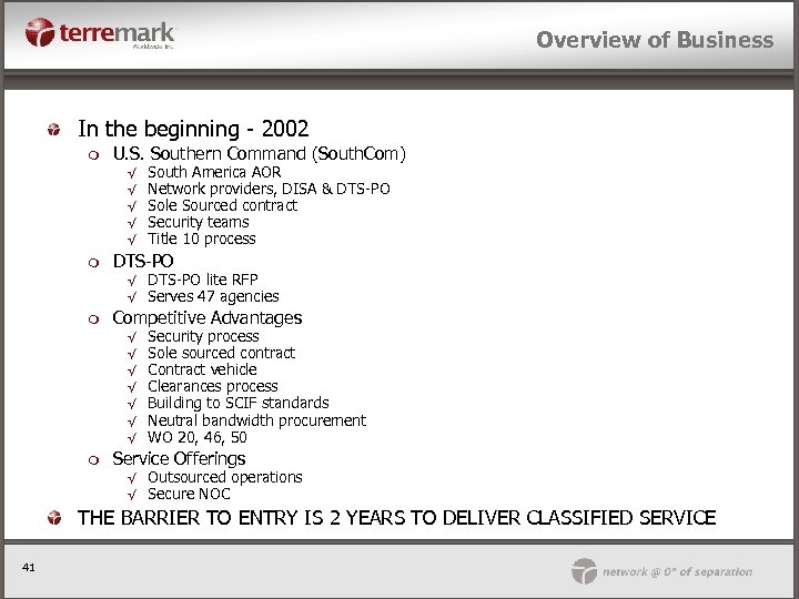 Overview of Business In the beginning - 2002 m U. S. Southern Command (South.