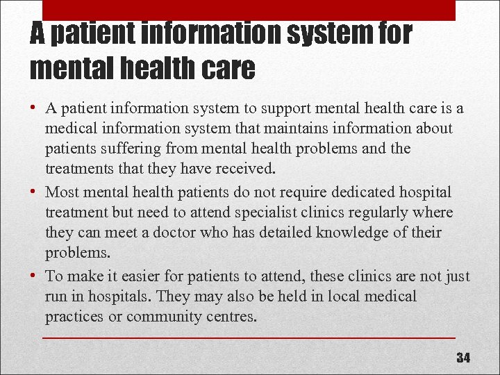 A patient information system for mental health care • A patient information system to