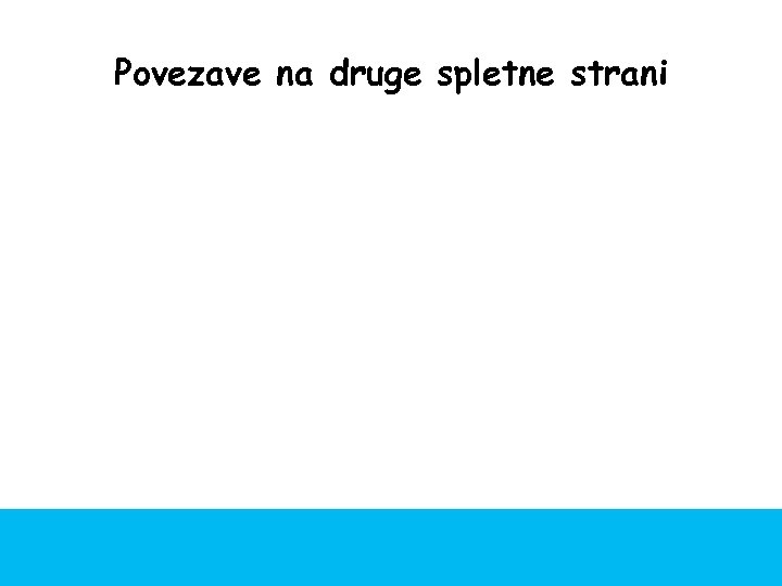 Povezave na druge spletne strani 
