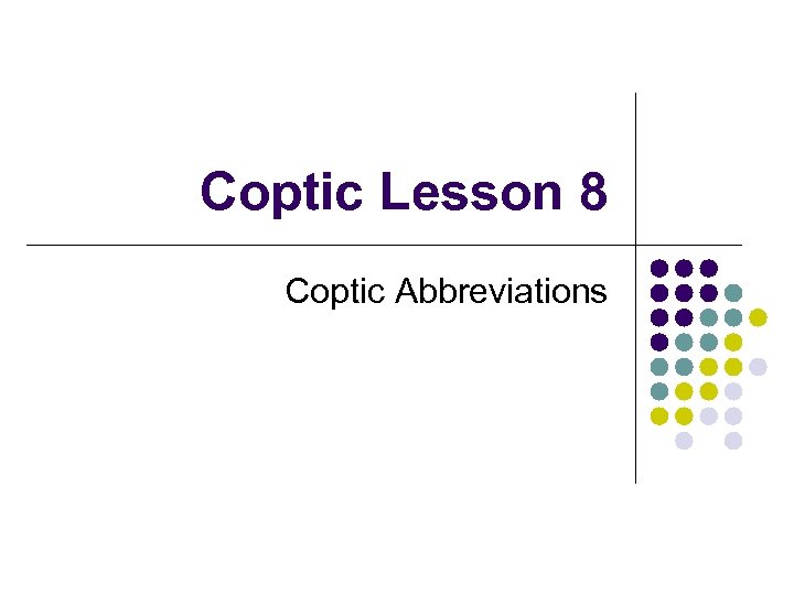 Coptic Lesson 8 Coptic Abbreviations 