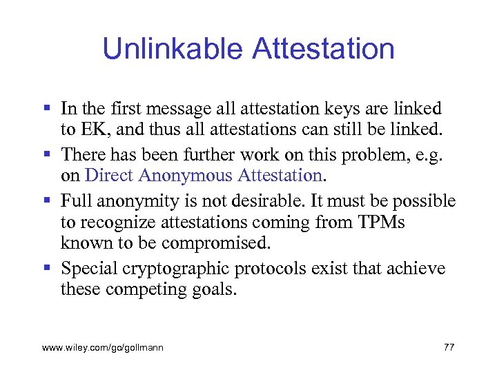 Unlinkable Attestation § In the first message all attestation keys are linked to EK,