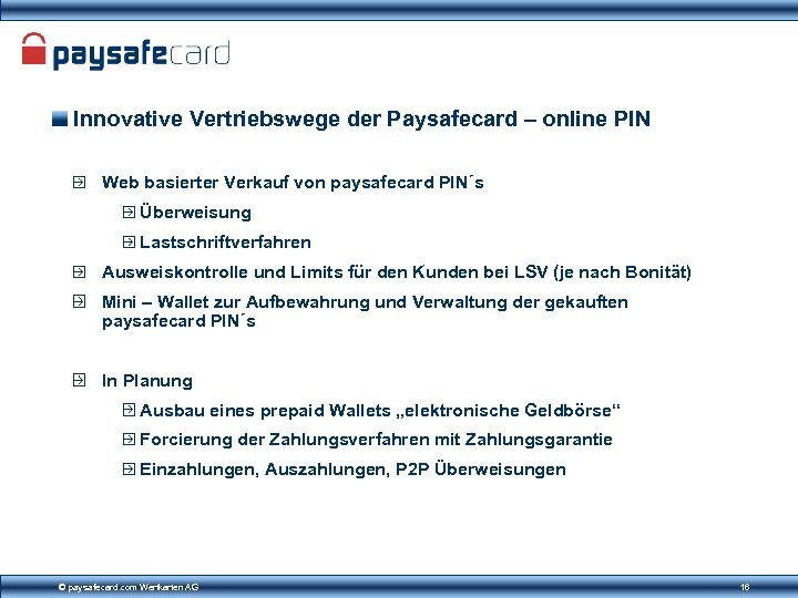 Innovative Vertriebswege der Paysafecard – online PIN Web basierter Verkauf von paysafecard PIN´s Überweisung