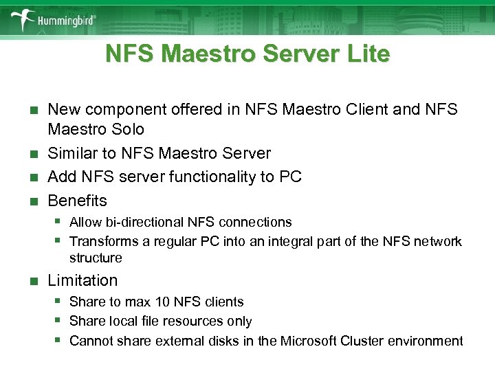 NFS Maestro Server Lite New component offered in NFS Maestro Client and NFS Maestro