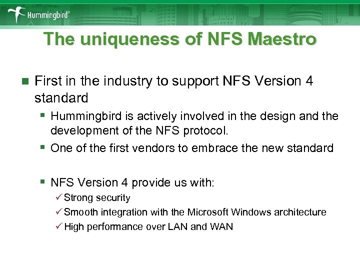 The uniqueness of NFS Maestro n First in the industry to support NFS Version