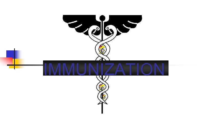 IMMUNIZATION 