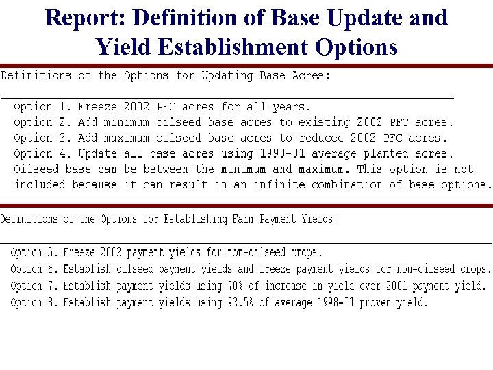 Report: Definition of Base Update and Yield Establishment Options 