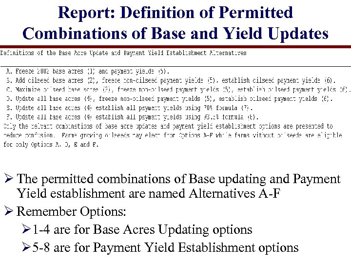 Report: Definition of Permitted Combinations of Base and Yield Updates Ø The permitted combinations