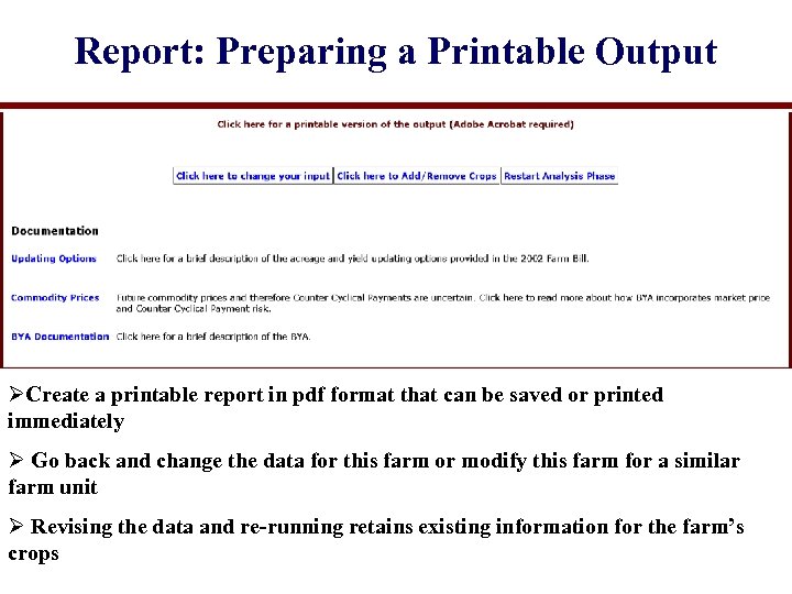 Report: Preparing a Printable Output ØCreate a printable report in pdf format that can