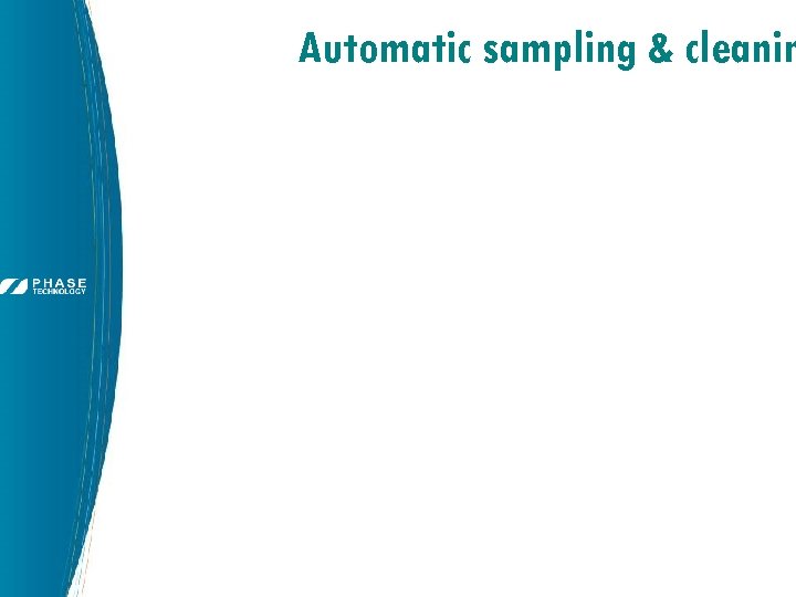 Automatic sampling & cleanin 