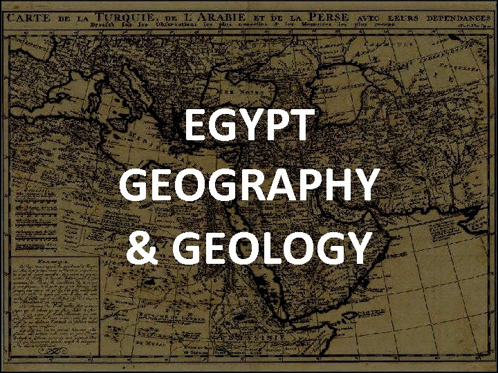 EGYPT GEOGRAPHY & GEOLOGY 