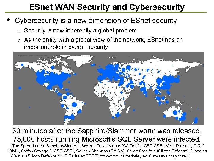 ESnet WAN Security and Cybersecurity • Cybersecurity is a new dimension of ESnet security