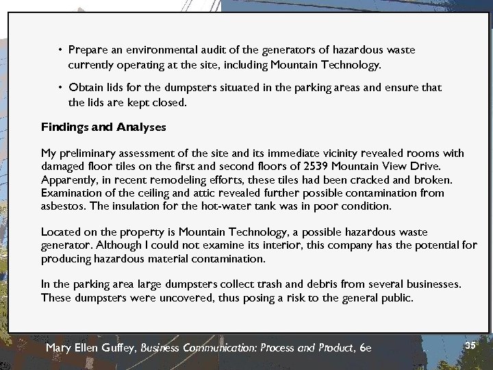 Analytical Report—Memo (Continued) • Prepare an environmental audit of the generators of hazardous waste