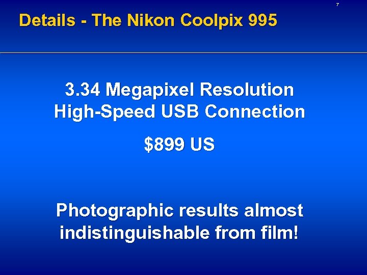 7 Details - The Nikon Coolpix 995 3. 34 Megapixel Resolution High-Speed USB Connection