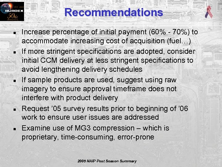Recommendations n n n Increase percentage of initial payment (60% - 70%) to accommodate