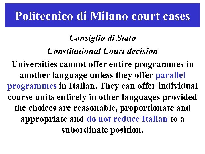 Politecnico di Milano court cases Consiglio di Stato Constitutional Court decision Universities cannot offer