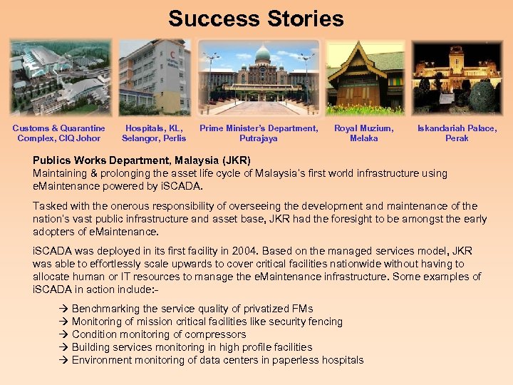 Success Stories Customs & Quarantine Complex, CIQ Johor Hospitals, KL, Selangor, Perlis Prime Minister’s
