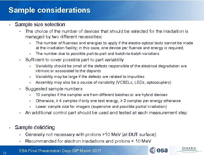 Sample considerations • Sample size selection • The choice of the number of devices